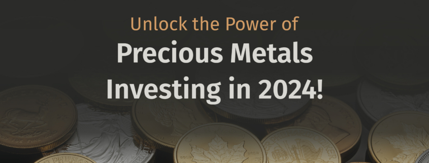 Precious Metal Investment in 2024: Trends, Strategies & Market Insights