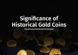 Historical Gold Coins: From St-Gaudens to Pre-33 Indian and Liberty Eagles