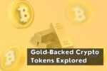 Gold-Backed Crypto Tokens Explored: Are They Worth It in 2025